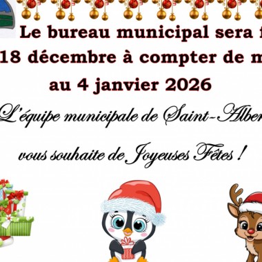 Le bureau municipal sera fermé du 18 décembre à compter de midi au 4 janvier 2026 pour la période des Fêtes
