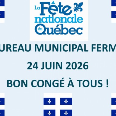 Bureau municipal fermé Mercredi 24 juin 2026 - Bonne St-Jean-Baptiste